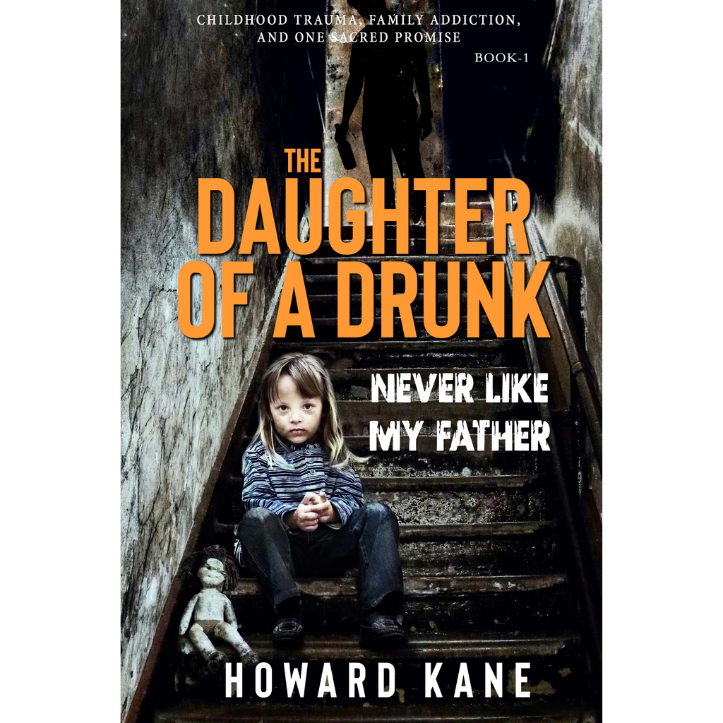 Book cover of 'The Daughter of a Drunk' with a child on stairs and text about childhood trauma and addiction.