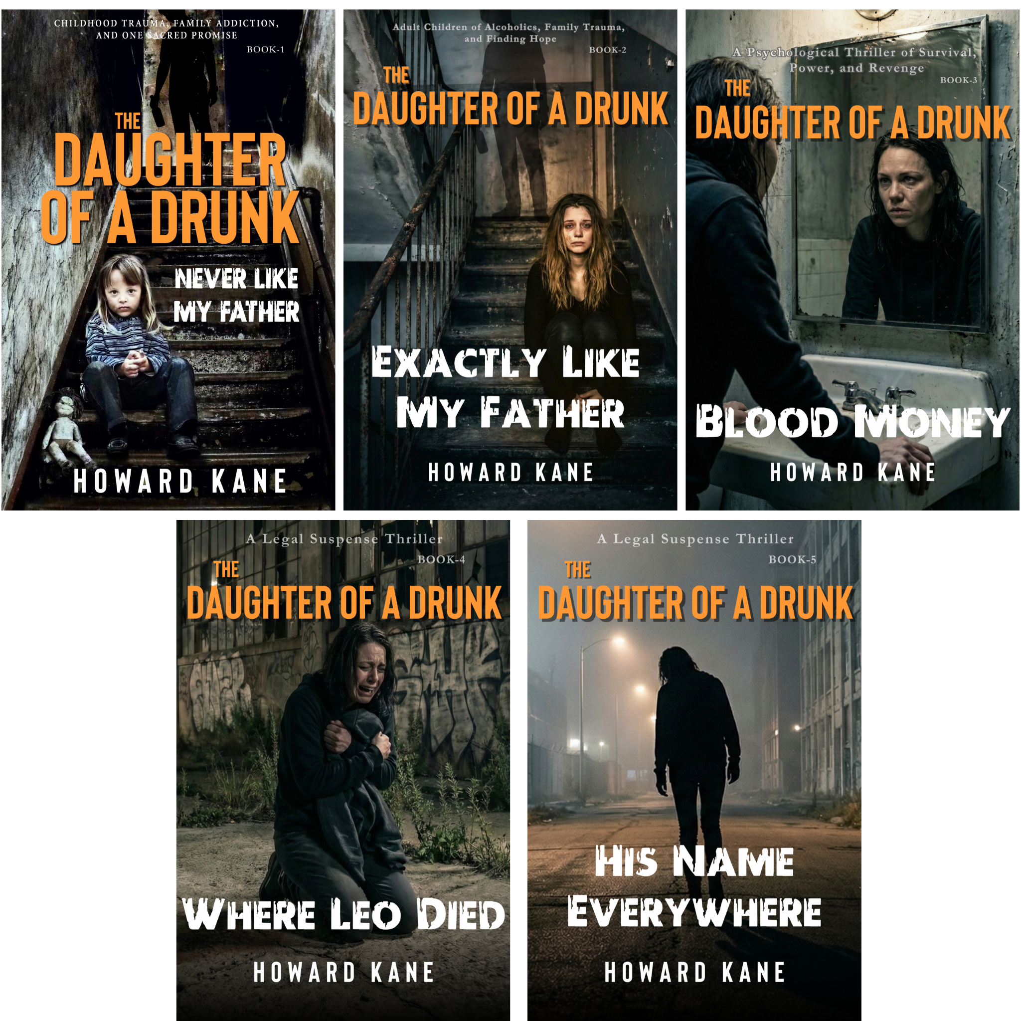 Collection of book covers from 'The Daughter of a Drunk' series by Howard Kane.